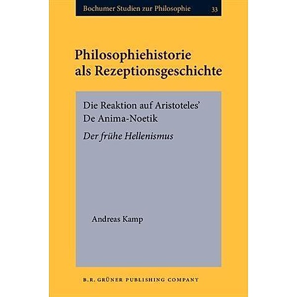 Philosophiehistorie als Rezeptionsgeschichte, Andreas Kamp