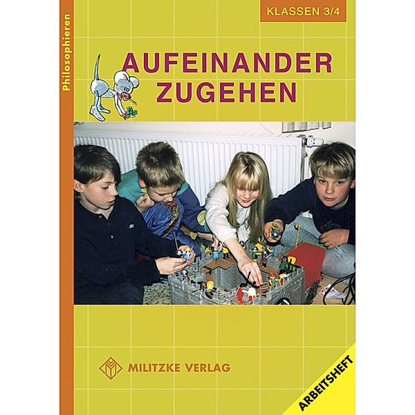 Philosophieren - Grundschule / Philosophieren - Grundschule / Aufeinander zugehen - Landesausgabe Mecklenburg-Vorpommern, Barbara Brüning