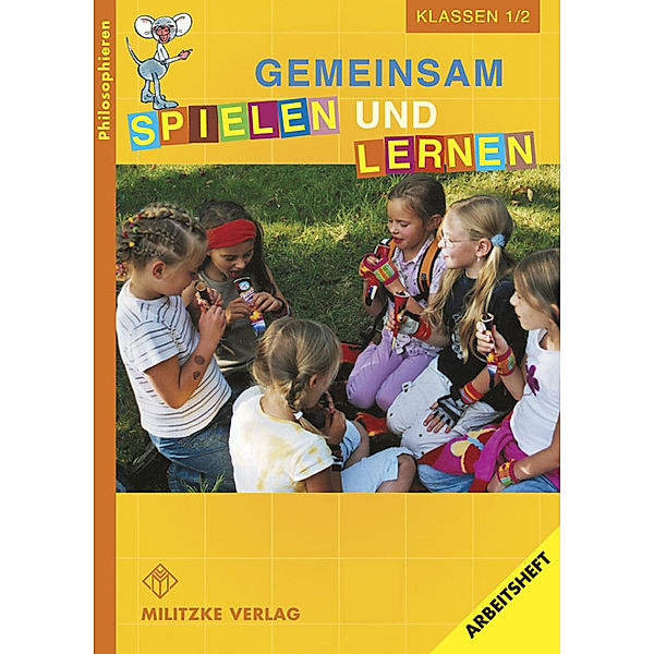 Philosophieren - Grundschule / Philosophieren - Grundschule / Gemeinsam spielen und lernen - Landesausgabe Mecklenburg-Vorpommern, Barbara Brüning