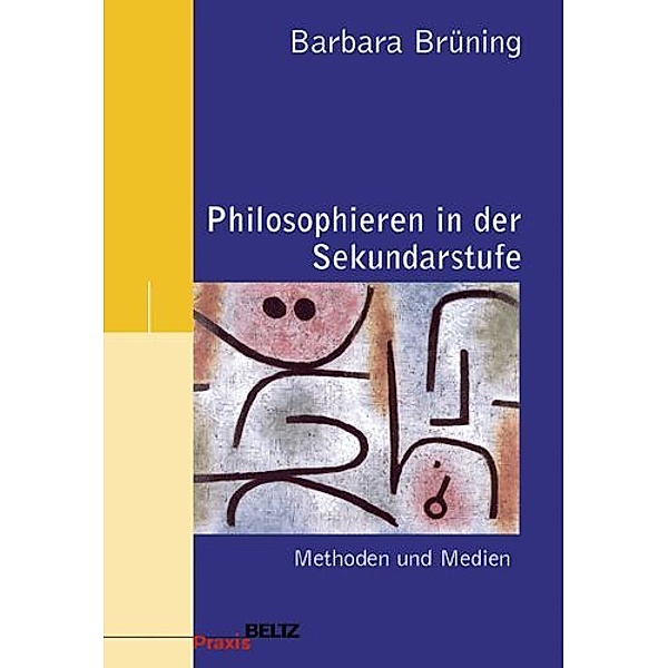 Philosophieren in der Sekundarstufe, Barbara Brüning