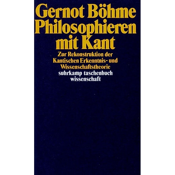 Philosophieren mit Kant, Gernot Böhme