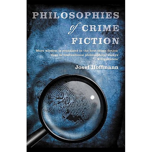 Philosophies of Crime Fiction, Josef Hoffmann