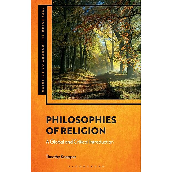 Philosophies of Religion, Timothy Knepper