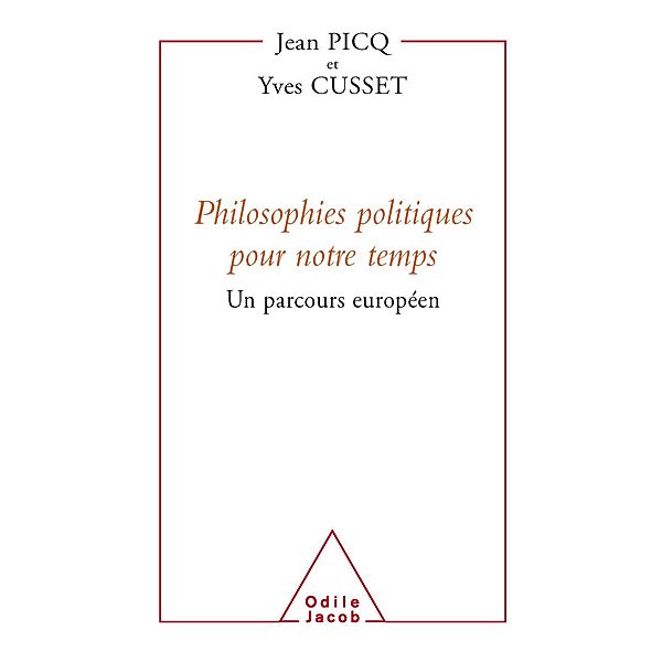 Philosophies politiques pour notre temps, Picq Jean Picq