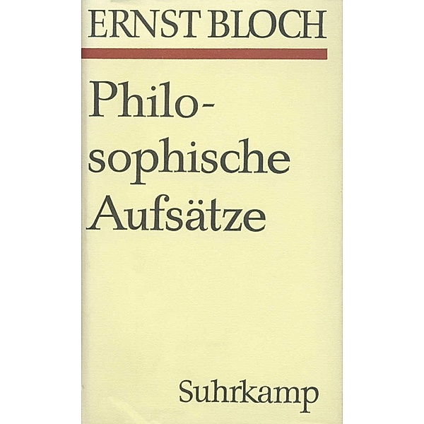 Philosophische Aufsätze zur objektiven Phantasie, Ernst Bloch