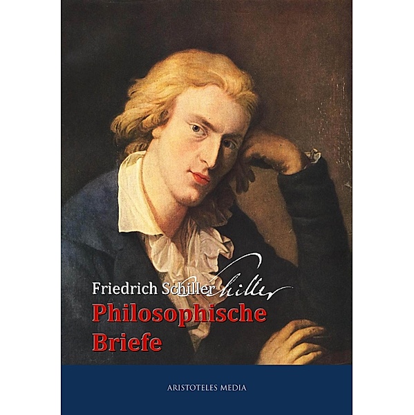 Philosophische Briefe, Friedrich Schiller
