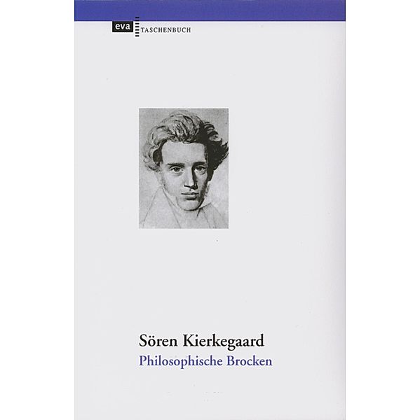 Philosophische Brocken, Sören Kierkegaard