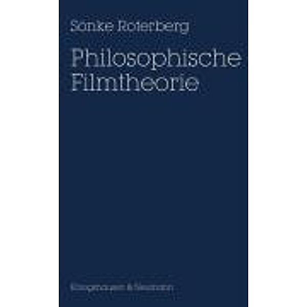 Philosophische Filmtheorie, Sönke Roterberg