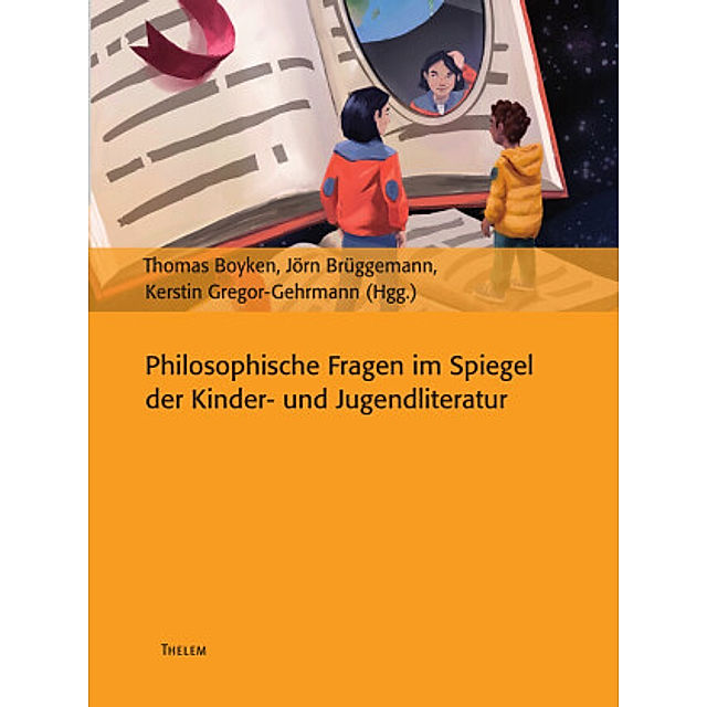 Philosophische Fragen im Spiegel der Kinder- und Jugendliteratur Buch  versandkostenfrei bei Weltbild.de bestellen