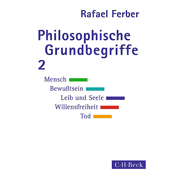 Philosophische Grundbegriffe.Tl.2, Rafael Ferber