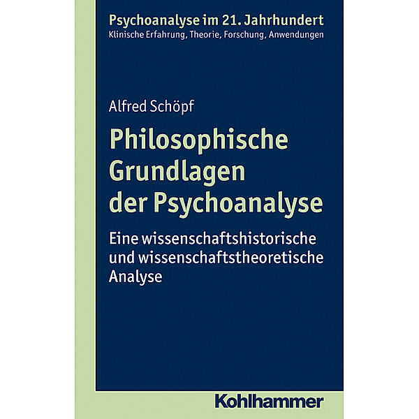 Philosophische Grundlagen der Psychoanalyse, Alfred Schöpf