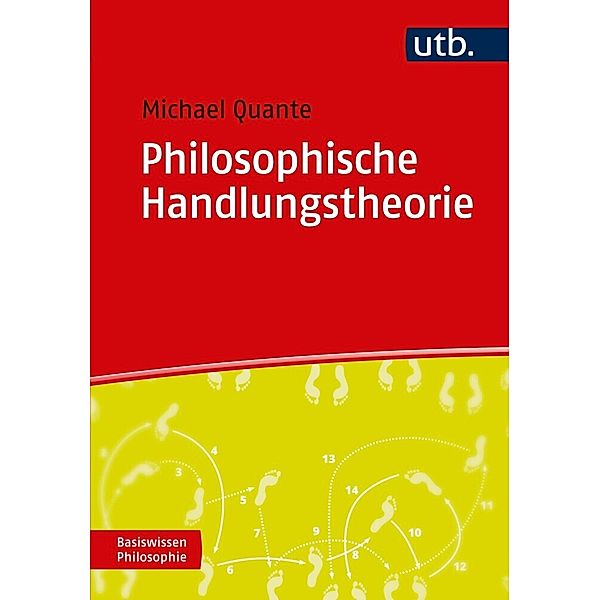 Philosophische Handlungstheorie, Michael Quante