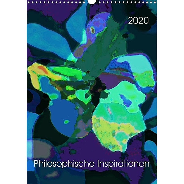 Philosophische Inspirationen Wandkalender 2020 (Wandkalender 2020 DIN A3 hoch), Eva Herold-Münzer