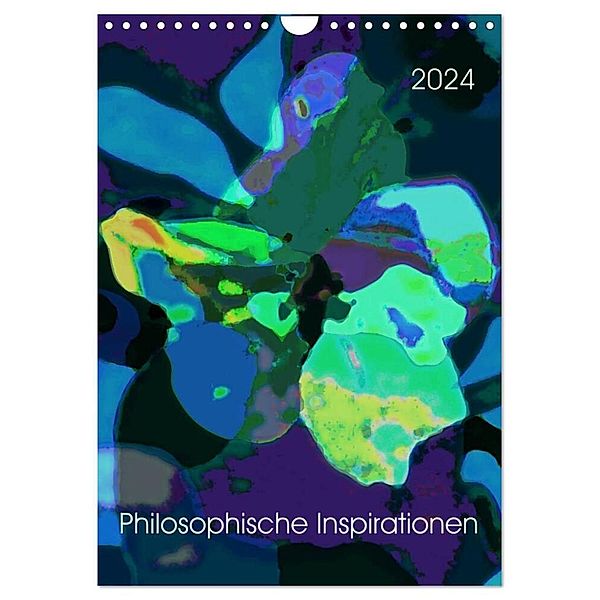 Philosophische Inspirationen Wandkalender 2024 (Wandkalender 2024 DIN A4 hoch), CALVENDO Monatskalender, Eva Herold-Münzer