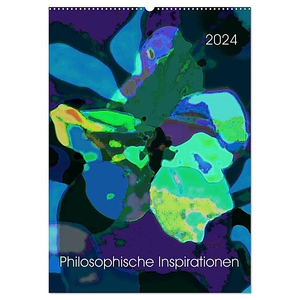 Philosophische Inspirationen Wandkalender 2024 (Wandkalender 2024 DIN A2 hoch), CALVENDO Monatskalender, Eva Herold-Münzer