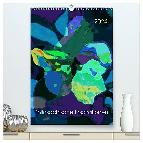 Philosophische Inspirationen Wandkalender 2024 (hochwertiger Premium Wandkalender 2024 DIN A2 hoch), Kunstdruck in Hochglanz, Eva Herold-Münzer