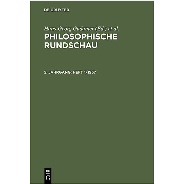 Philosophische Rundschau / 5. Jahrgang / Philosophische Rundschau / Heft 1/1957