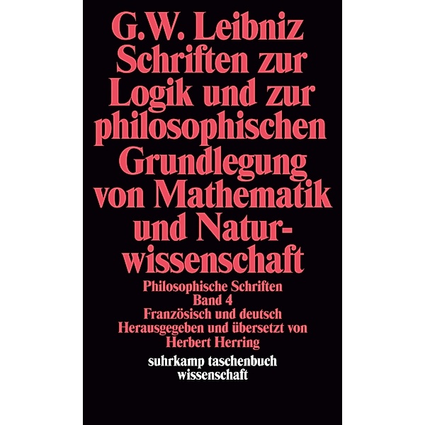 Philosophische Schriften..Bd.4, Gottfried Wilhelm Leibniz