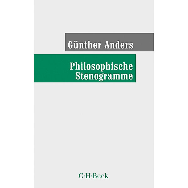 Philosophische Stenogramme, Günther Anders