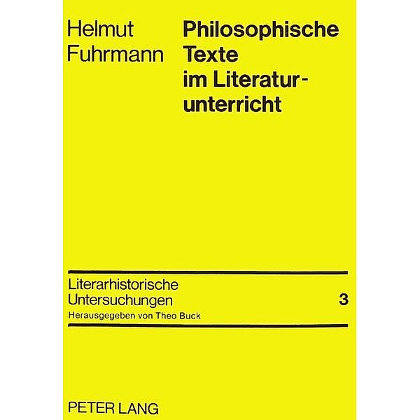 Philosophische Texte im Literaturunterricht, Helmut Fuhrmann