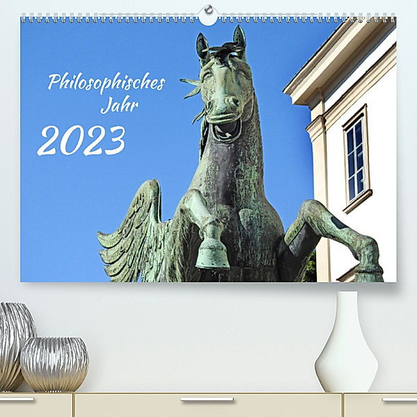 Philosophisches Jahr (Premium, hochwertiger DIN A2 Wandkalender 2023, Kunstdruck in Hochglanz), Bettina Vier