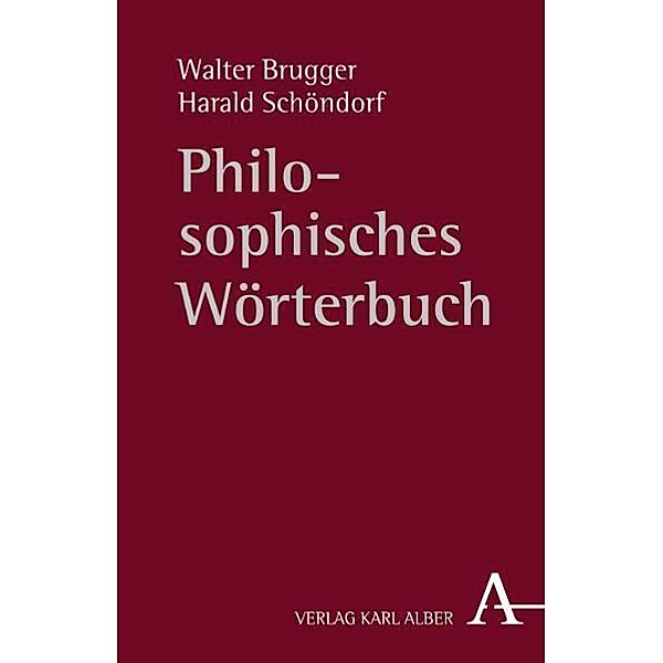Philosophisches Wörterbuch, Walter Brugger, Harald Schöndorf