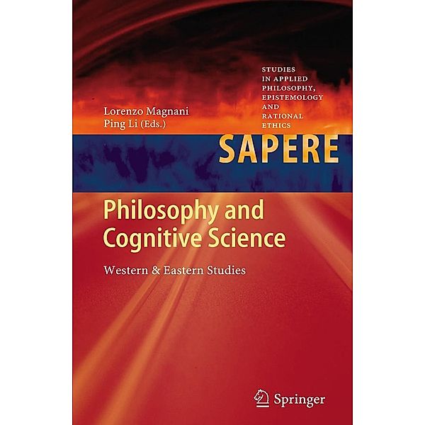 Philosophy and Cognitive Science / Studies in Applied Philosophy, Epistemology and Rational Ethics Bd.2, Ping Li, Lorenzo Magnani