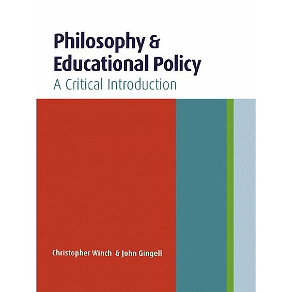 Philosophy and Educational Policy, John Gingell, Christopher Winch
