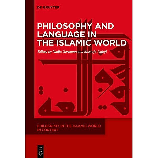 Philosophy and Language in the Islamic World