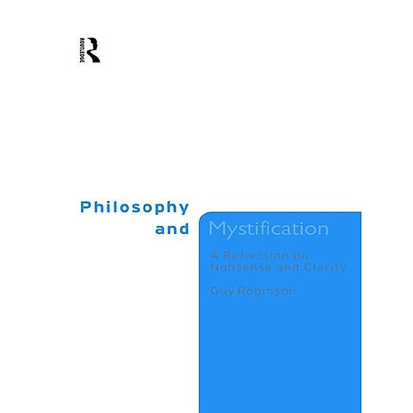 Philosophy and Mystification, Guy Robinson