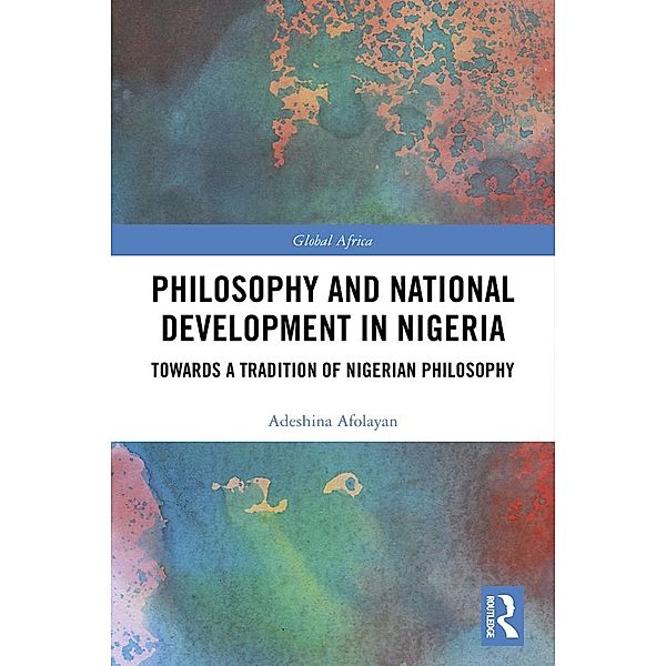 Philosophy and National Development in Nigeria, Adeshina Afolayan