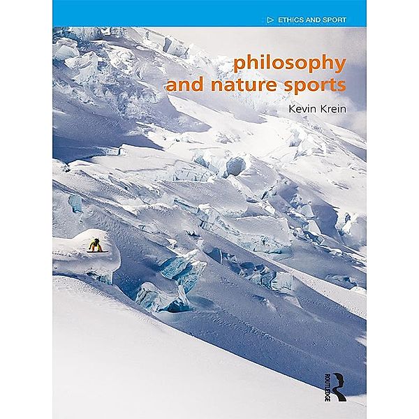 Philosophy and Nature Sports, Kevin Krein
