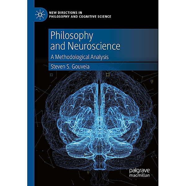 Philosophy and Neuroscience, Steven S. Gouveia