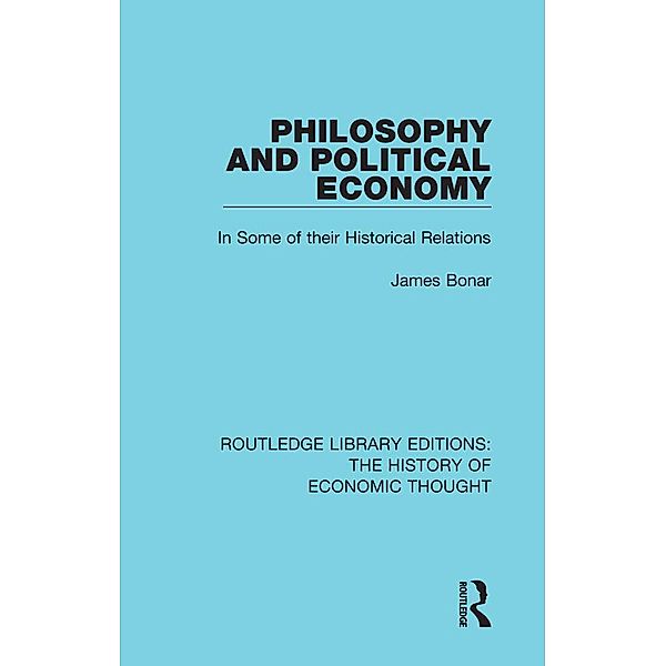 Philosophy and Political Economy, James Bonar