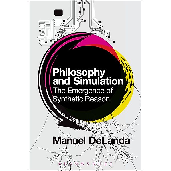 Philosophy and Simulation, Manuel DeLanda