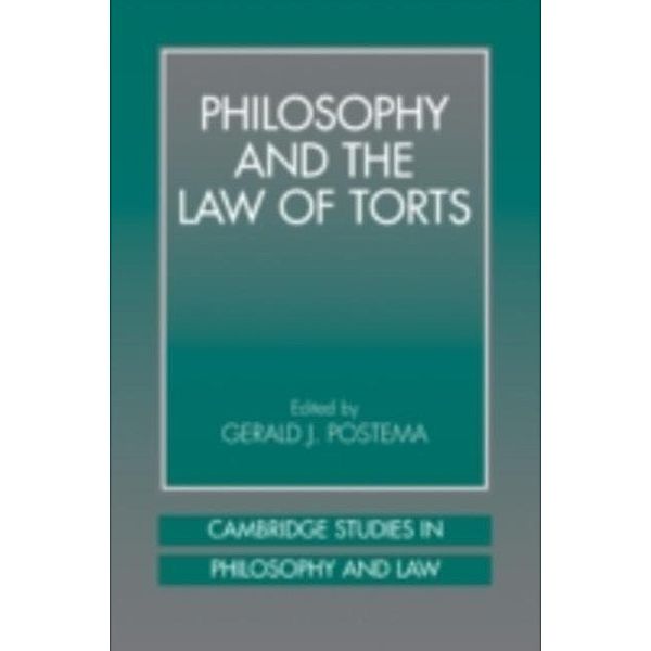 Philosophy and the Law of Torts