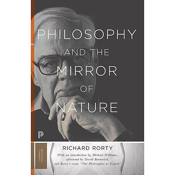 Philosophy and the Mirror of Nature, Richard Rorty