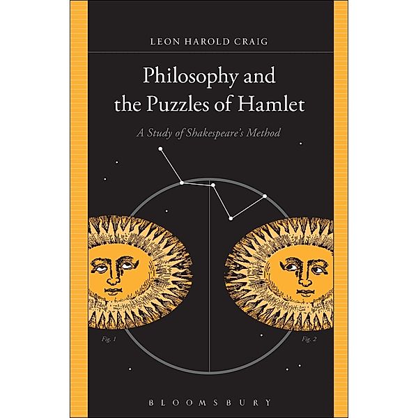 Philosophy and the Puzzles of Hamlet, Leon Harold Craig
