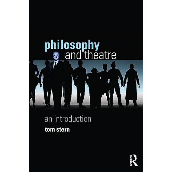 Philosophy and Theatre, Tom Stern