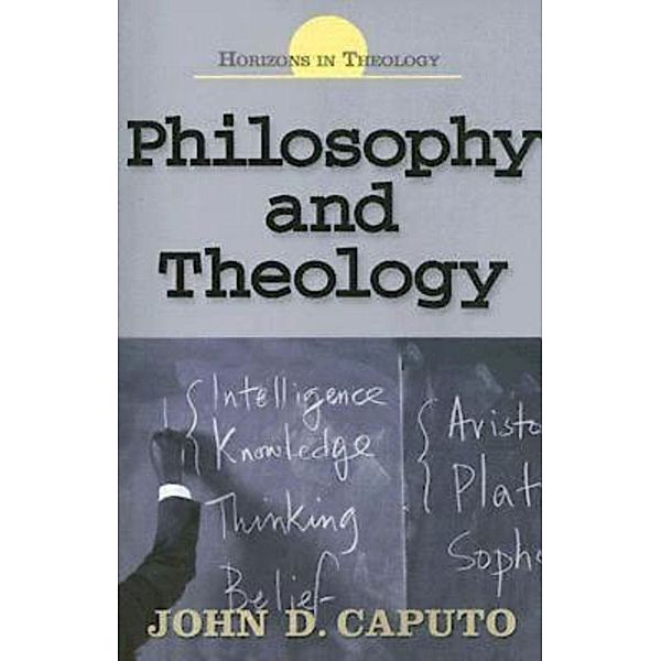 Philosophy and Theology, John Caputo