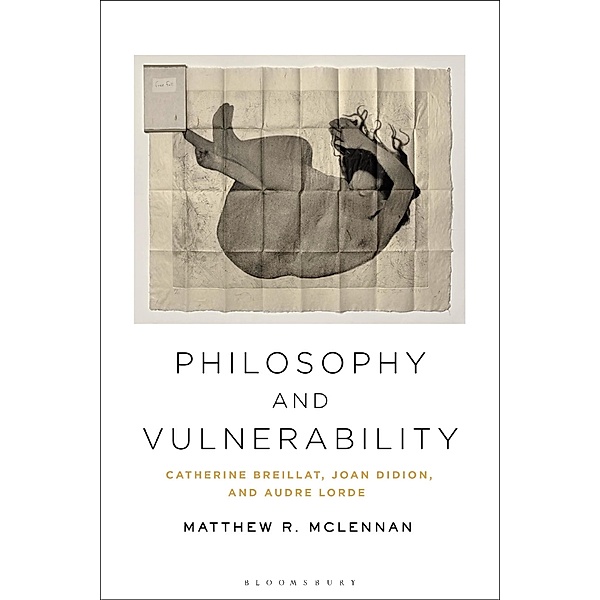 Philosophy and Vulnerability, Matthew R. Mclennan