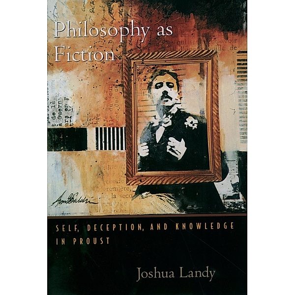 Philosophy As Fiction, Joshua Landy