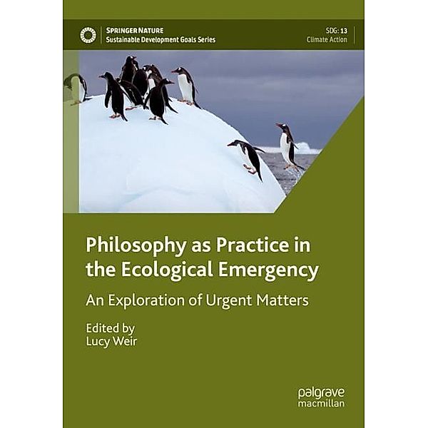 Philosophy as Practice in the Ecological Emergency