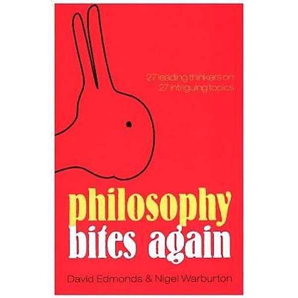 Philosophy Bites Again, David Edmonds, Nigel Warburton