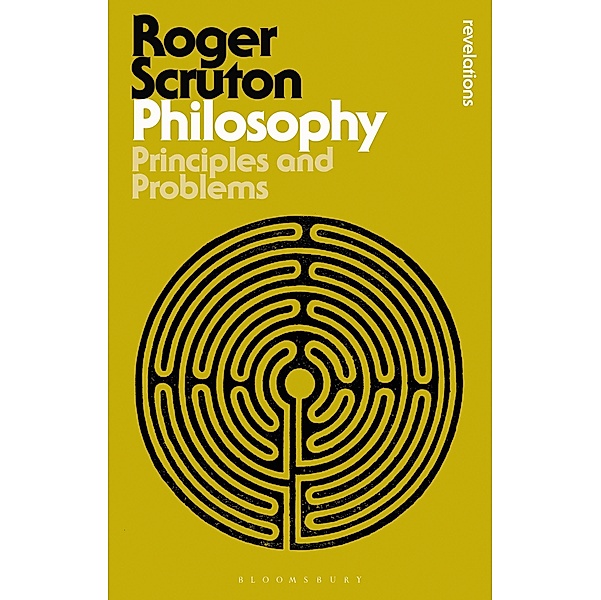 Philosophy / Bloomsbury Revelations, Roger Scruton