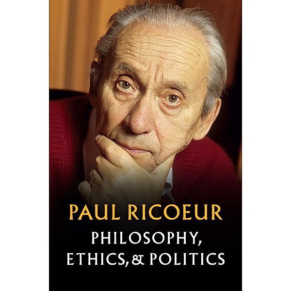 Philosophy, Ethics, and Politics, Paul Ricoeur