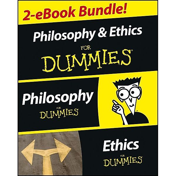 Philosophy & Ethics For Dummies 2 eBook Bundle, Tom Morris, Christopher Panza, Adam Potthast