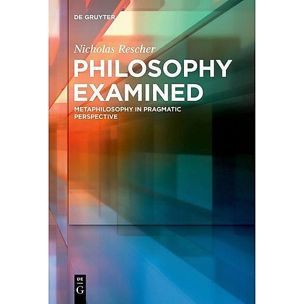 Philosophy Examined, Nicholas Rescher