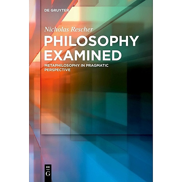 Philosophy Examined, Nicholas Rescher