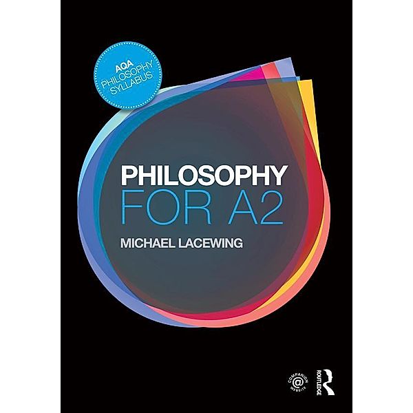 Philosophy for A2, Michael Lacewing